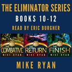 The Eliminator Series Books 10-12