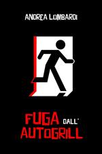 Fuga dall'autogrill