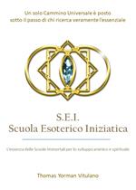 S.E.I. Scuola Esoterico Iniziatica