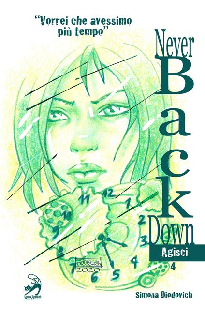 Never Back Down Agisci - Simona Diodovich - ebook