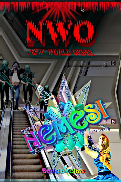 NWO RESISTANT (NEMESI) - Daniela Totaro - ebook