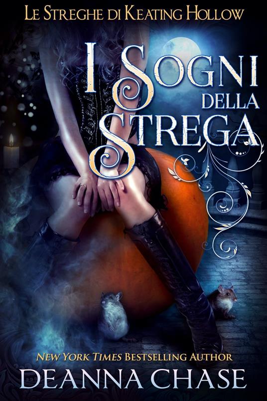 I sogni della strega - Deanna Chase - ebook