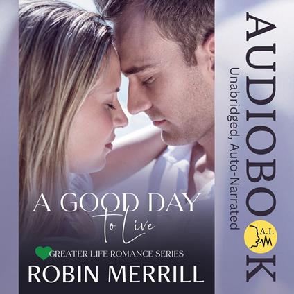 A Good Day to Live
