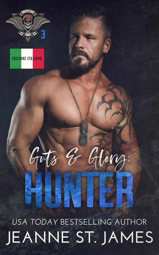 Guts & Glory: Hunter - Jeanne St. James - ebook