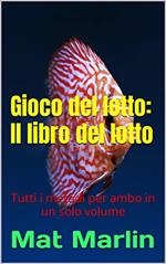 Gioco del lotto: il libro del lotto