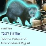 Taco's Tuesday