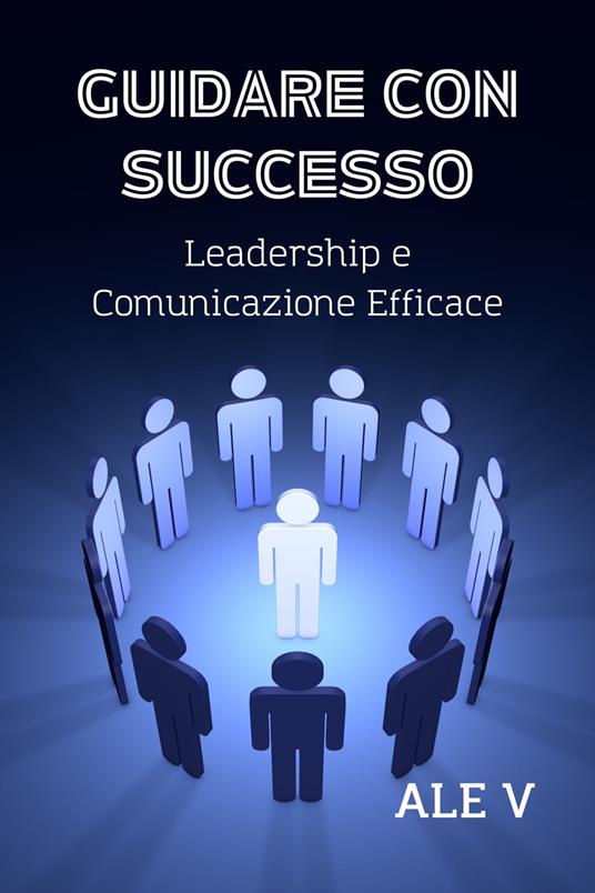 GUIDARE CON SUCCESSO - Vale - ebook