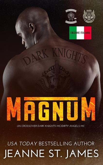 Magnum: Un crossover Dark Knights MC/Dirty Angels MC - Jeanne St. James - ebook