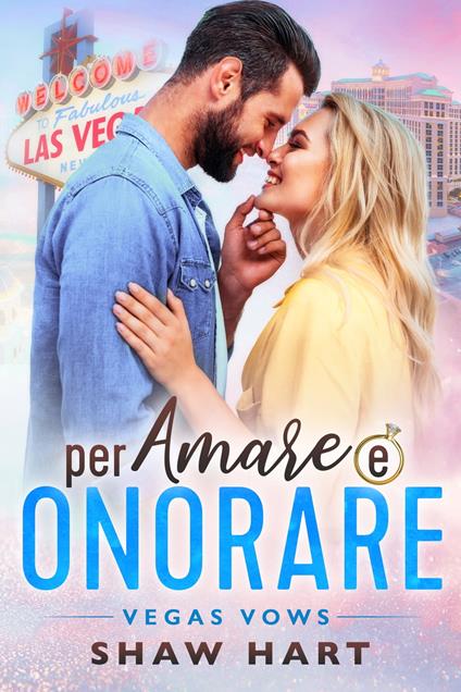 Per Amare e Onorare - Shaw Hart - ebook