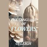 The Language of Flowers