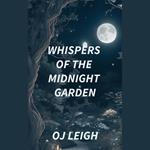 Whispers of the Midnight Garden