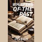 Whispers of the Past