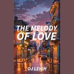 The Melody of Love