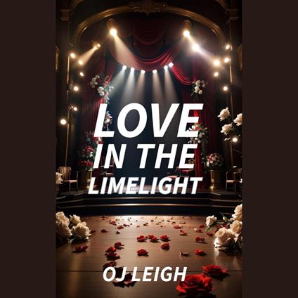 Love in the Limelight