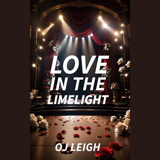 Love in the Limelight