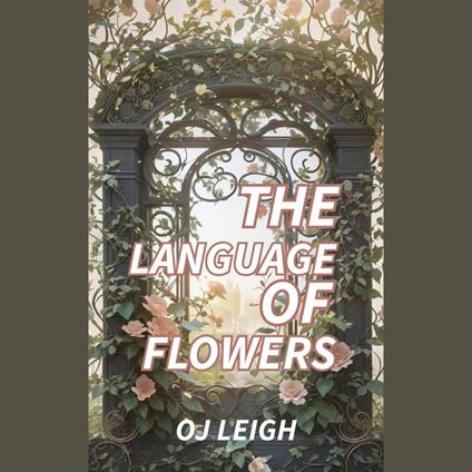 The Language of Flowers