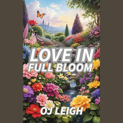 Love in Full Bloom