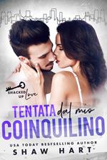 Tentata dal mio Coinquilino