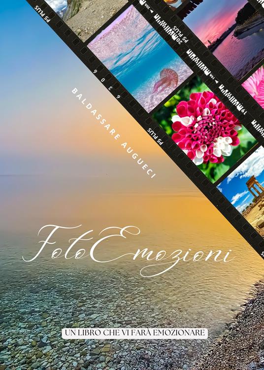 FotoEmozioni - Baldassare Augueci - ebook