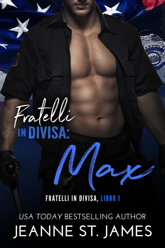 Fratelli in divisa: Max - Jeanne St. James - ebook