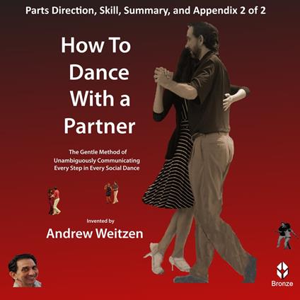 How to Dance with a Partner Part Direction, Skill, Summary, and Appendix 2 of 2