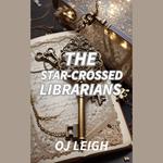 The Star-Crossed Librarians