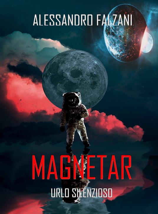 MAGNETAR - Alessandro Falzani - ebook