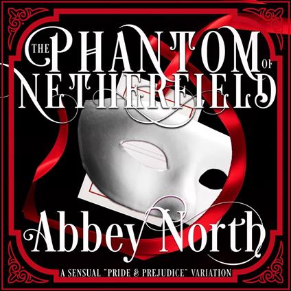 The Phantom of Netherfield