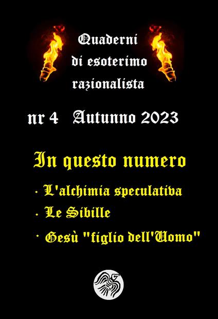 Quaderni di Esoterismo Razionalista N 4 - Marco Enrico de Graya - ebook