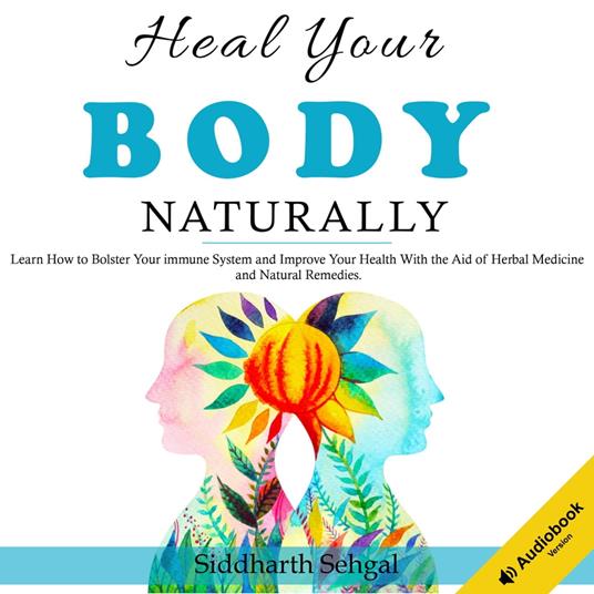 Heal Your Body Naturally