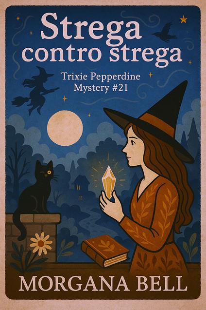 Strega contro strega - Morgana Bell - ebook