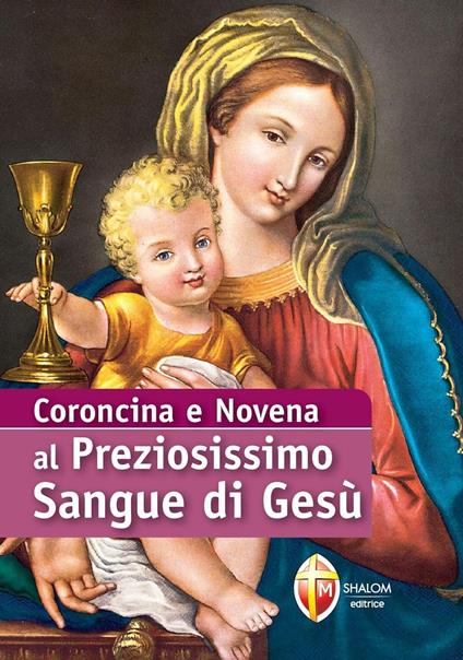 Coroncina e Novena al Preziosissimo Sangue di Gesù - Don Giuseppe Brioschi - ebook