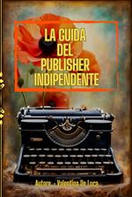 La Guida del Publisher Indipendente