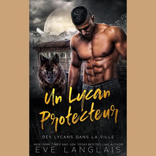 Un Lycan Protecteur