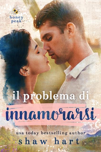 Il Problema Di Innamorasi - Shaw Hart - ebook