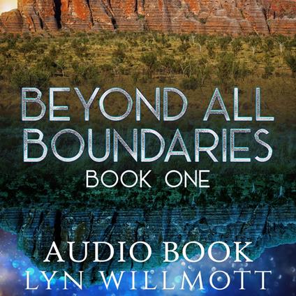 Beyond All Boundaries Trilogy Book 1