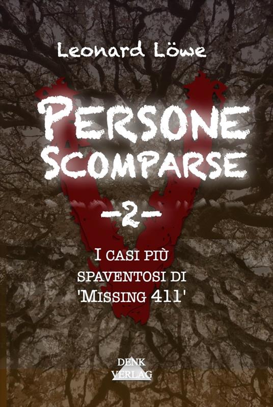Persone Scomparse -2- - Leonard Lowe - ebook