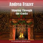Slipping Through The Cracks