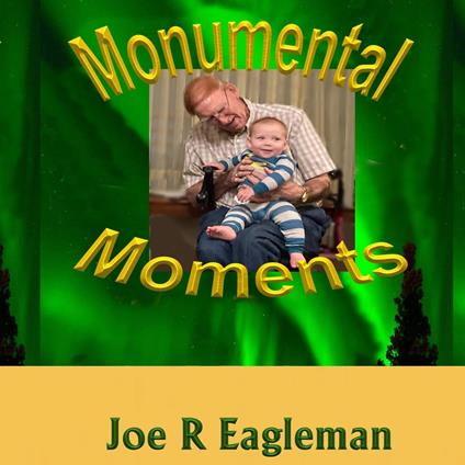 Monumental Moments