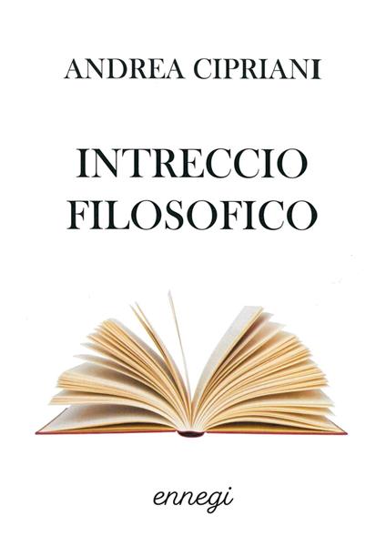 Intreccio filosofico - Cipriani Andrea - ebook