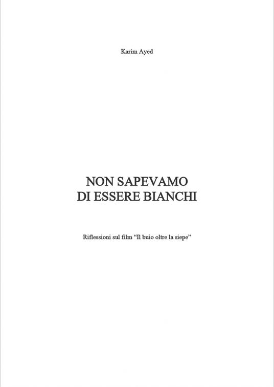 Non sapevamo di essere bianchi - Karim Ayed - ebook