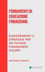 Fondamenti Di Educazione Finanziaria