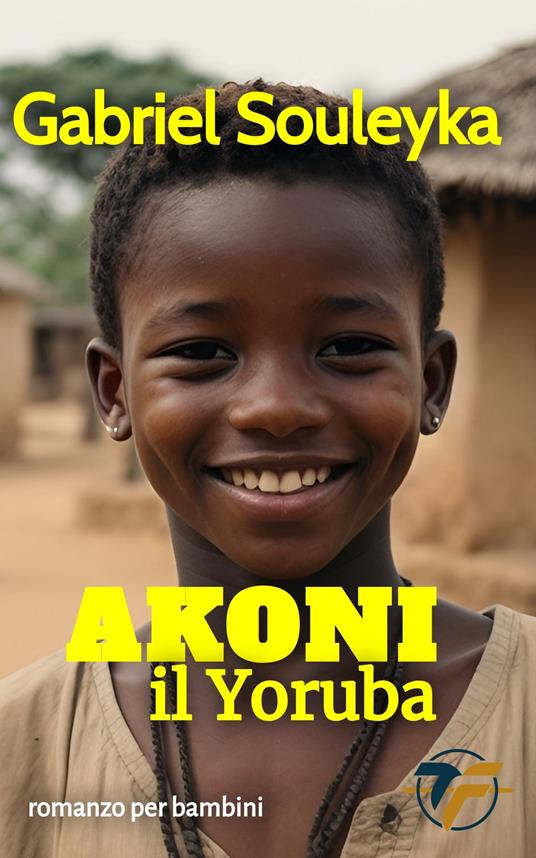 Akoni - Gabriel Souleyka - ebook