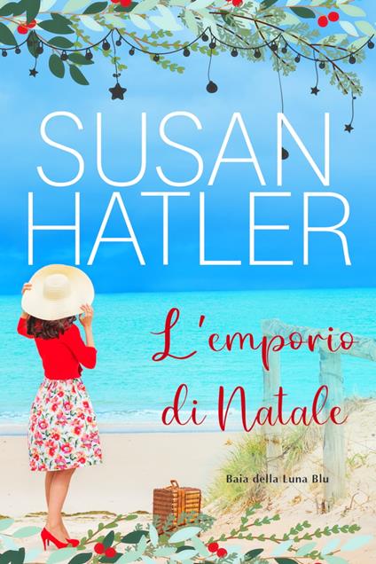 L’emporio di Natale - Susan Hatler - ebook