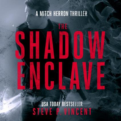 The Shadow Enclave (A Mitch Herron thriller)
