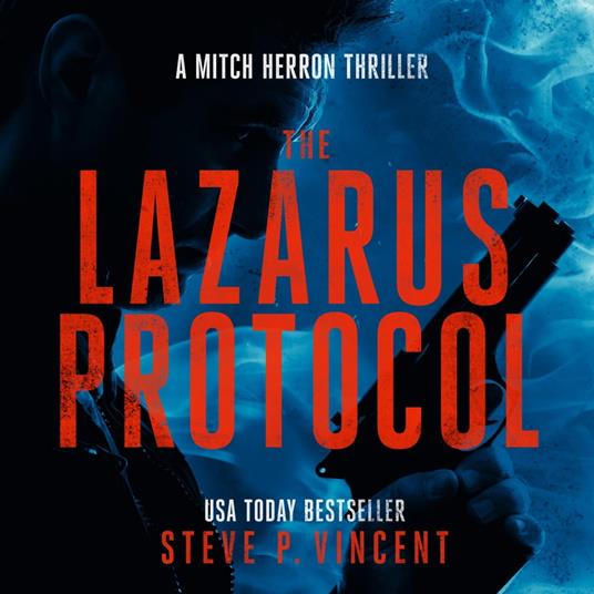 The Lazarus Protocol (A Mitch Herron thriller)