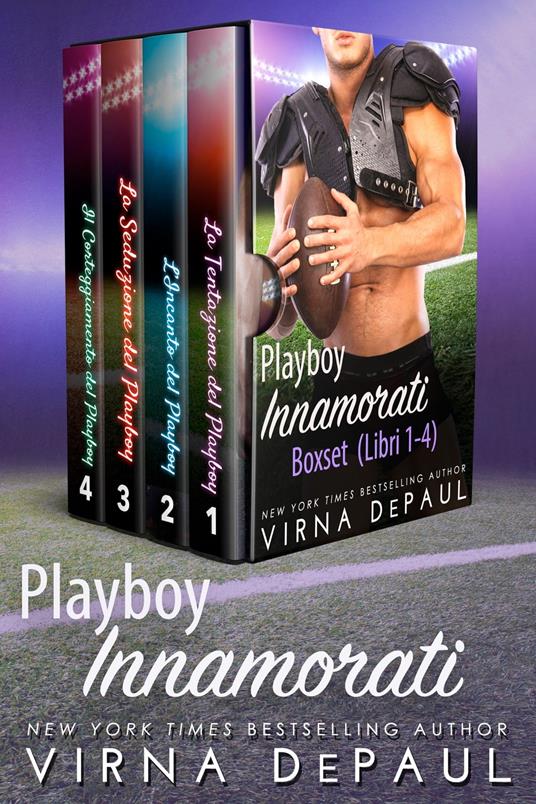 Playboy Innamorati Boxset: Romanzi sul football americano - Virna DePaul - ebook