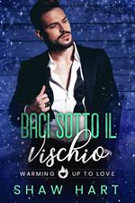 Baci Sotto il Vischio