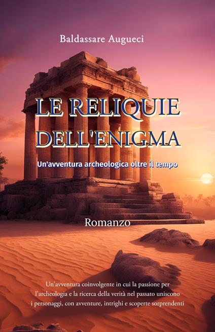 Le Reliquie dell'Enigma - Baldassare Augueci - ebook