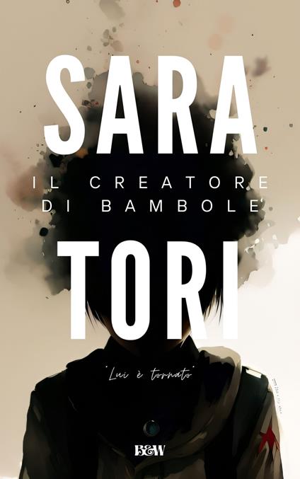 Il creatore di bambole - Sara Tori - ebook
